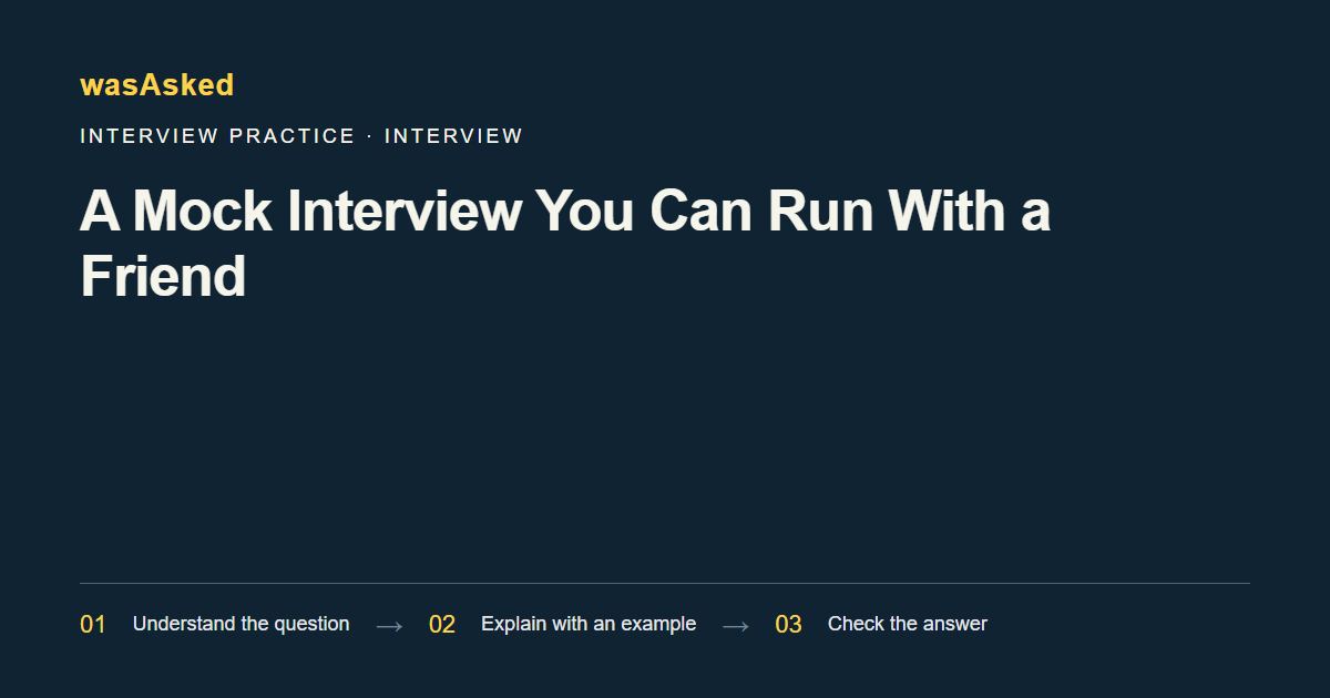 Feature image for A Mock Interview You Can Run With a Friend