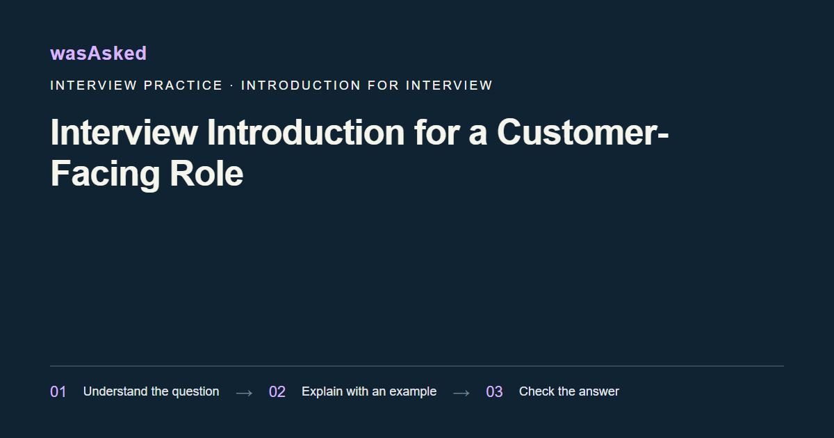 Feature image for Interview Introduction for a Customer-Facing Role