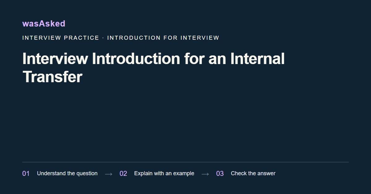 Feature image for Interview Introduction for an Internal Transfer