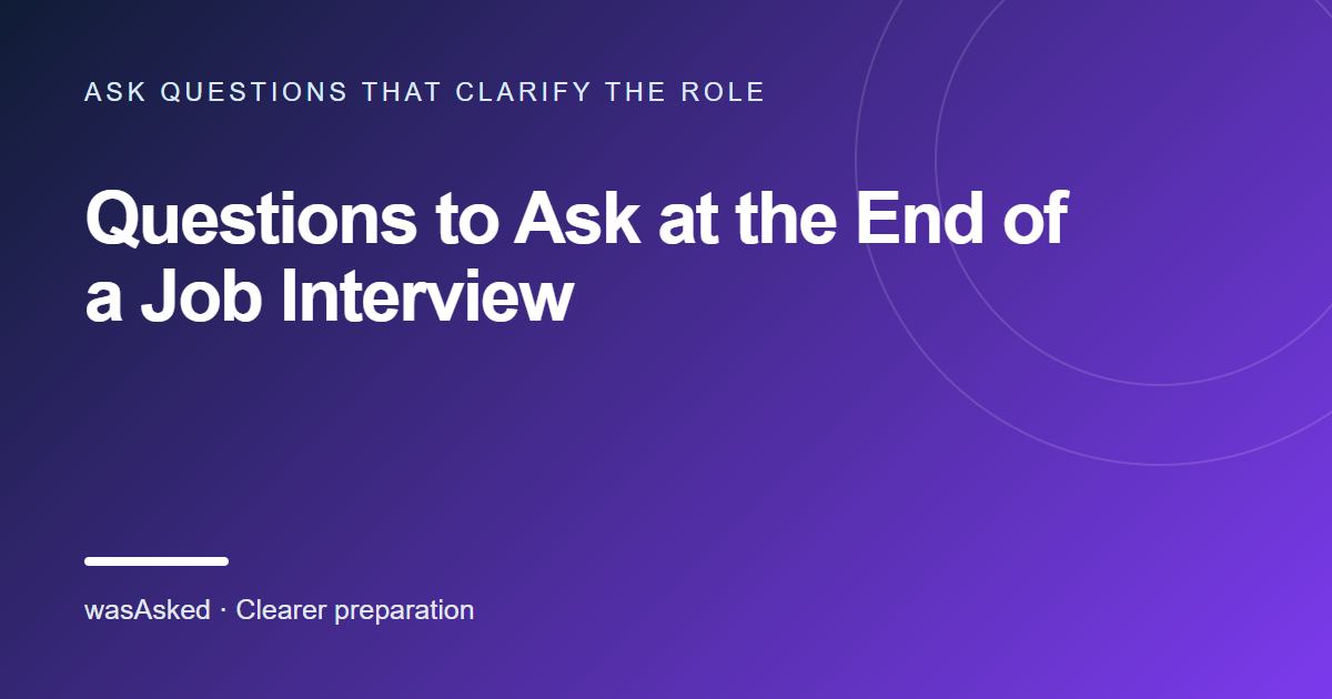 Feature image for Questions to Ask at the End of a Job Interview