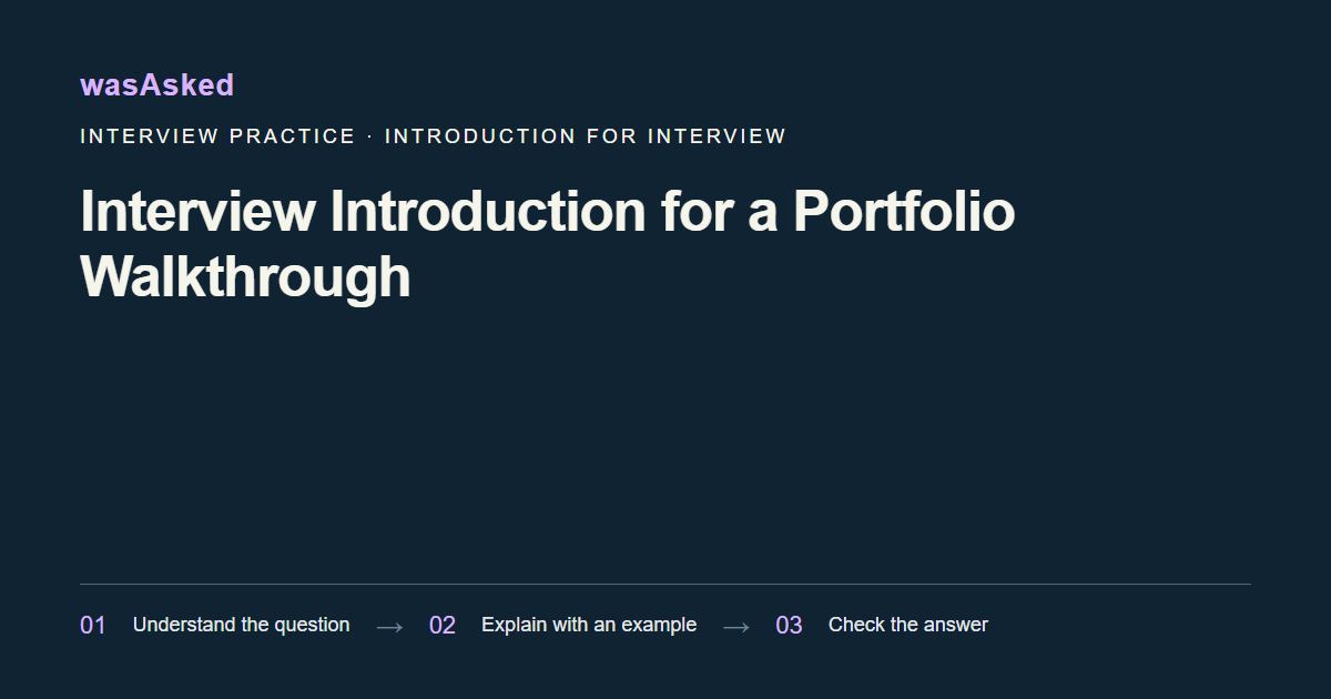 Feature image for Interview Introduction for a Portfolio Walkthrough